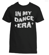 Load image into Gallery viewer, Dancer In My Dance Era Sparkling Glitter T-Shirt
