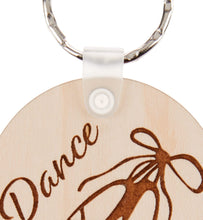 Load image into Gallery viewer, Dance Engraved Bag Charm, Keychain, Wood Gifts For Dancer, Daughter, Mom, Dad, Sister, Brother, Friend, New Driver, Experienced Driver
