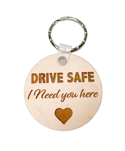 Load image into Gallery viewer, Drive Safe Engraved Keychain, Wood Gifts For Son, Daughter, Mom, Dad, Sister, Brother, Friend, New Driver, Experienced Driver
